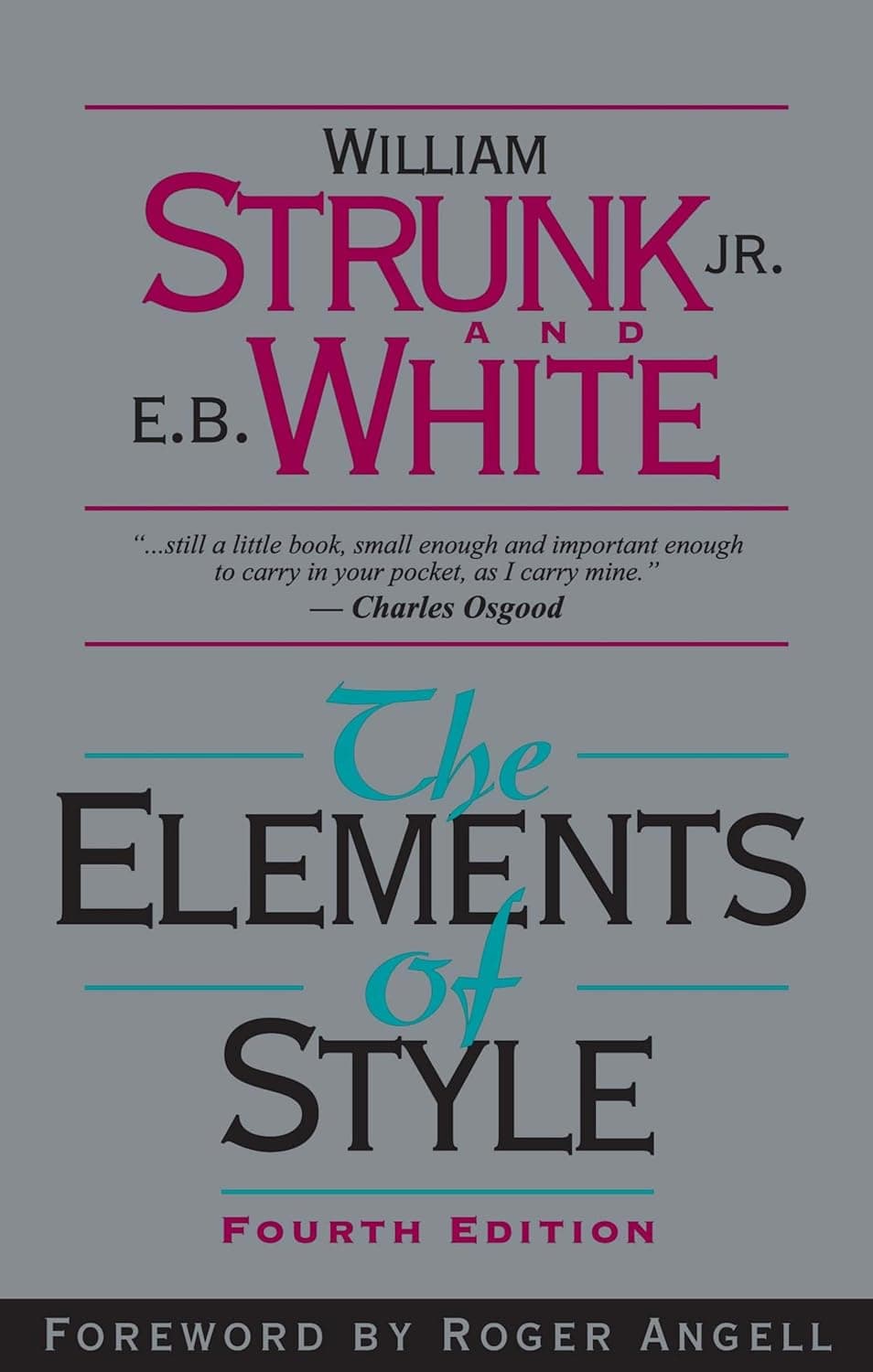 The Elements of Style by William Strunk Jr. & E.B. White