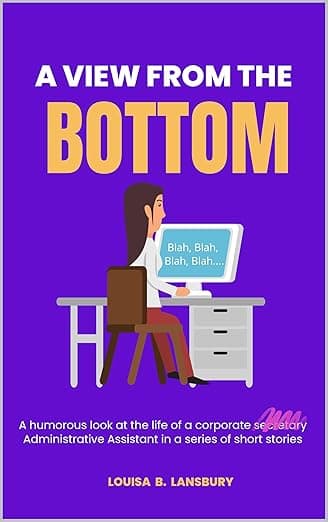 A View from the Bottom by Louisa B. Lansbury